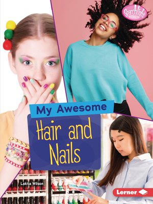 cover image of My Awesome Hair and Nails